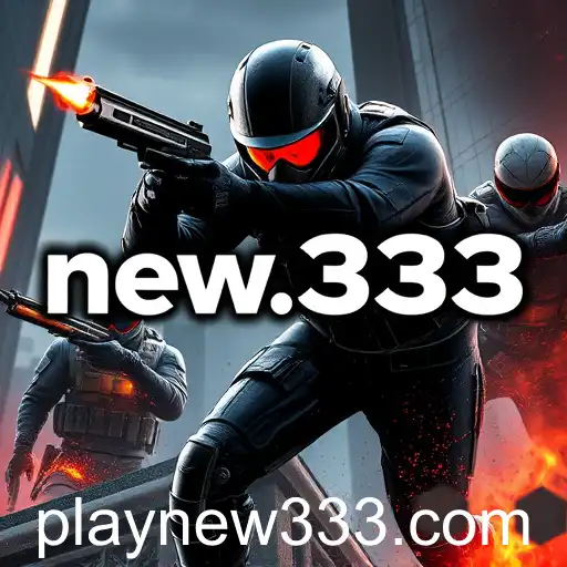 Exploring the Thrilling World of Action Games on New333